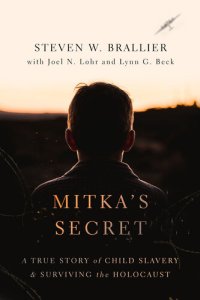 cover of the book Mitka's Secret: A True Story of Child Slavery and Surviving the Holocaust