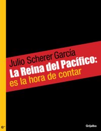 cover of the book La Reina del Pacífico: es la hora de contar