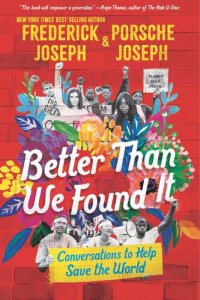 cover of the book Better Than We Found It: Conversations to Help Save the World