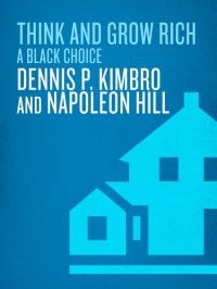 cover of the book Think and Grow Rich: A Black Choice: A Guide to Success for Black Americans