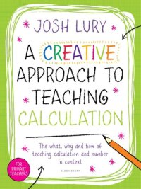 cover of the book A Creative Approach to Teaching Calculation