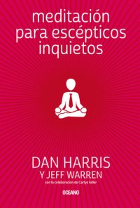 cover of the book Meditación para escépticos inquietos