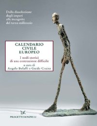 cover of the book Calendario civile europeo. I nodi storici di una costruzione difficile