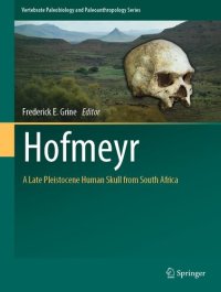 cover of the book Hofmeyr: A Late Pleistocene Human Skull from South Africa