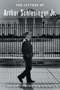 cover of the book The Letters of Arthur Schlesinger, Jr.