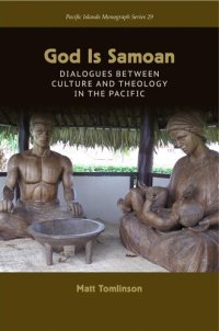 cover of the book God Is Samoan: Dialogues between Culture and Theology in the Pacific