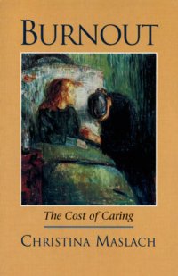 cover of the book Burnout: The Cost of Caring