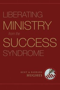 cover of the book Liberating Ministry from the Success Syndrome