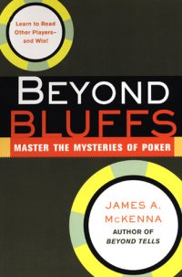 cover of the book Beyond Bluffs: Master The Mysteries Of Poker