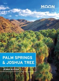 cover of the book Moon Palm Springs & Joshua Tree