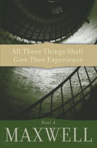 cover of the book All These Things Shall Give Thee Experience