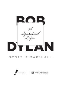 cover of the book Bob Dylan: A Spiritual Life