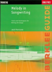 cover of the book Melody in Songwriting: Tools and Techniques for Writing Hit Songs