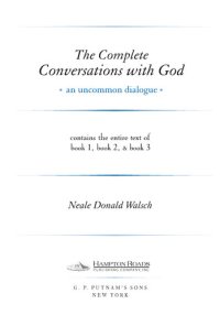 cover of the book The Complete Conversations with God: An Uncommon Dialogue