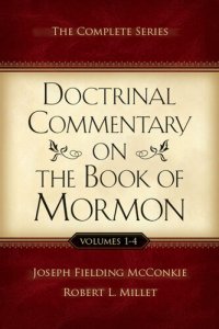 cover of the book Doctrinal Commentary on the Book of Mormon: The Complete Series