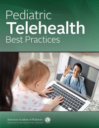 cover of the book Pediatric Telehealth Best Practices