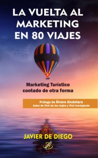 cover of the book La vuelta al marketing en 80 viajes