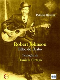 cover of the book Robert johnson filho do diabo