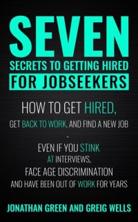 cover of the book Seven Secrets to Getting Hired for Jobseekers