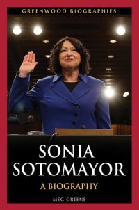 cover of the book Sonia Sotomayor: A Biography