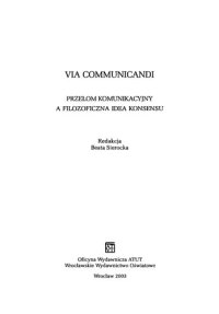 cover of the book Przełom komunikacyjny a filozoficzna idea konsensu