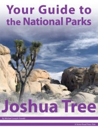 cover of the book Your Guide to Joshua Tree National Park