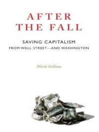 cover of the book After the Fall: Saving Capitalism from Wall Street—and Washington