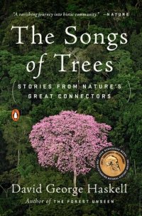 cover of the book The Songs of Trees: Stories from Nature's Great Connectors