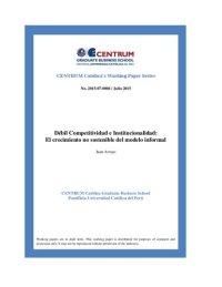 cover of the book Débil Competitividad e Institucionalidad: El crecimiento no sostenible del modelo informal