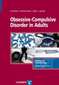 cover of the book Obsessive-Compulsive Disorder in Adults, in the series Advances in Psychotherapy: Evidence-Based Practice