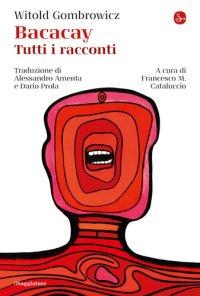 cover of the book Bacacay. Tutti i racconti