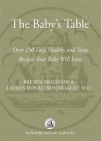 cover of the book The Baby's Table: Revised and Updated: A Cookbook