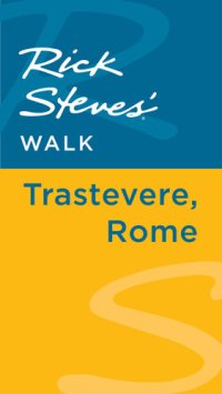 cover of the book Rick Steves' Walk: Trastevere, Rome