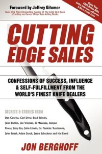 cover of the book Cutting Edge Sales: Confessions of Success, Influence & Self-Fulfillment from the World's Finest Knife Dealers