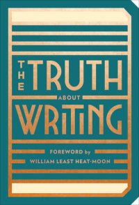 cover of the book The Truth About Writing