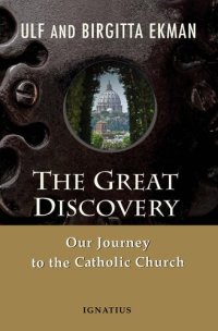 cover of the book The Great Discovery: Our Journey to the Catholic Church