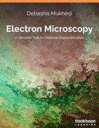 cover of the book Electron Microscopy: A Versatile Tool for Material Characterization
