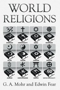 cover of the book World Religions: The History, Issues, and Truth