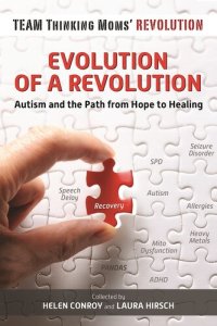 cover of the book Evolution of a Revolution: Autism and the Path from Hope to Healing