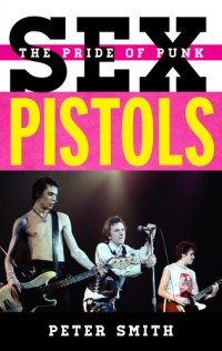 cover of the book Sex Pistols: The Pride of Punk