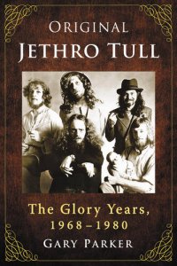 cover of the book Original Jethro Tull: The Glory Years, 1968-1980