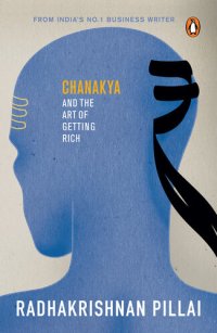 cover of the book Chanakya and the Art of Getting Rich