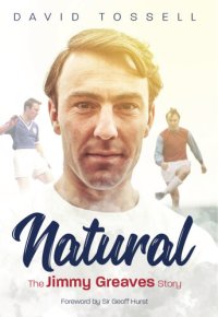 cover of the book Natural: The Jimmy Greaves Story