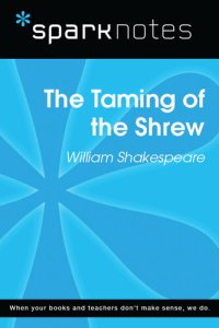 cover of the book The Taming of the Shrew: SparkNotes Literature Guide