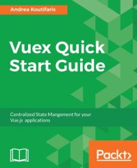 cover of the book Vuex Quick Start Guide