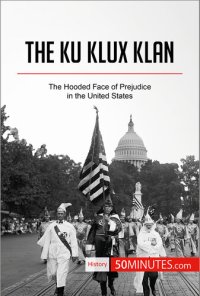 cover of the book The Ku Klux Klan: The Hooded Face of Prejudice in the United States