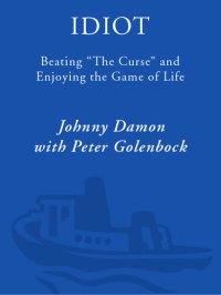 cover of the book Idiot: Beating The Curse and Enjoying the Game of Life