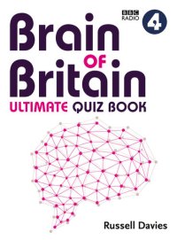 cover of the book BBC Radio 4 Brain of Britain Ultimate Quiz Book