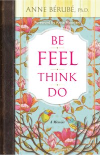 cover of the book Be Feel Think Do