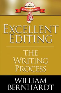 cover of the book Excellent Editing: The Writing Process